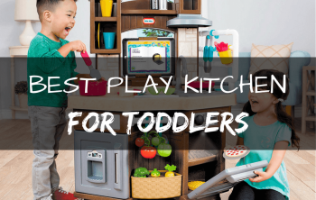 Best Play Kitchens For Toddlers *UPDATED* 2022