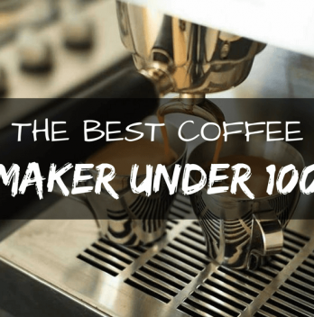 Best Coffee Maker Under $100 *Budget Picks*